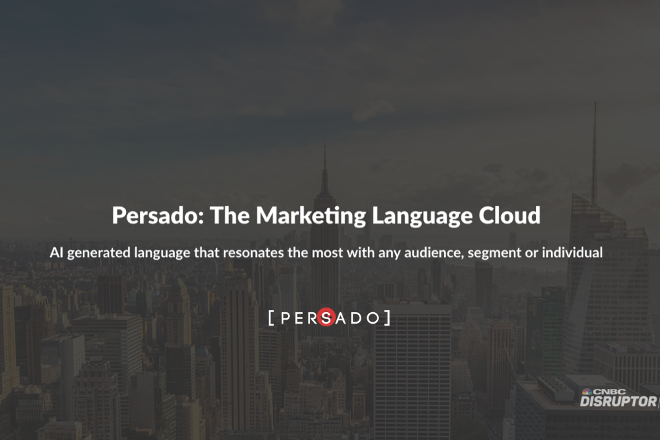 Η νέα καινοτομία της Persado και η χρηματοδότηση των 30 εκατ. δολαρίων