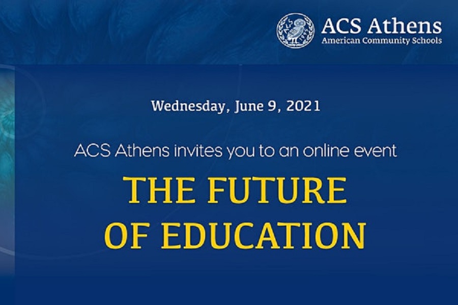 Διαδικτυακή εκδήλωση με θέμα «Το Μέλλον της Εκπαίδευσης» από το ACS Athens