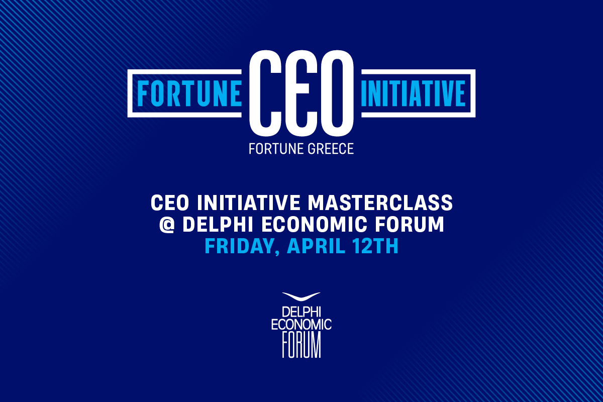 Fortune Greece CEO Initiative Masterclass: Επιστρέφει δυναμικά στο Οικονομικό Φόρουμ των Δελφών