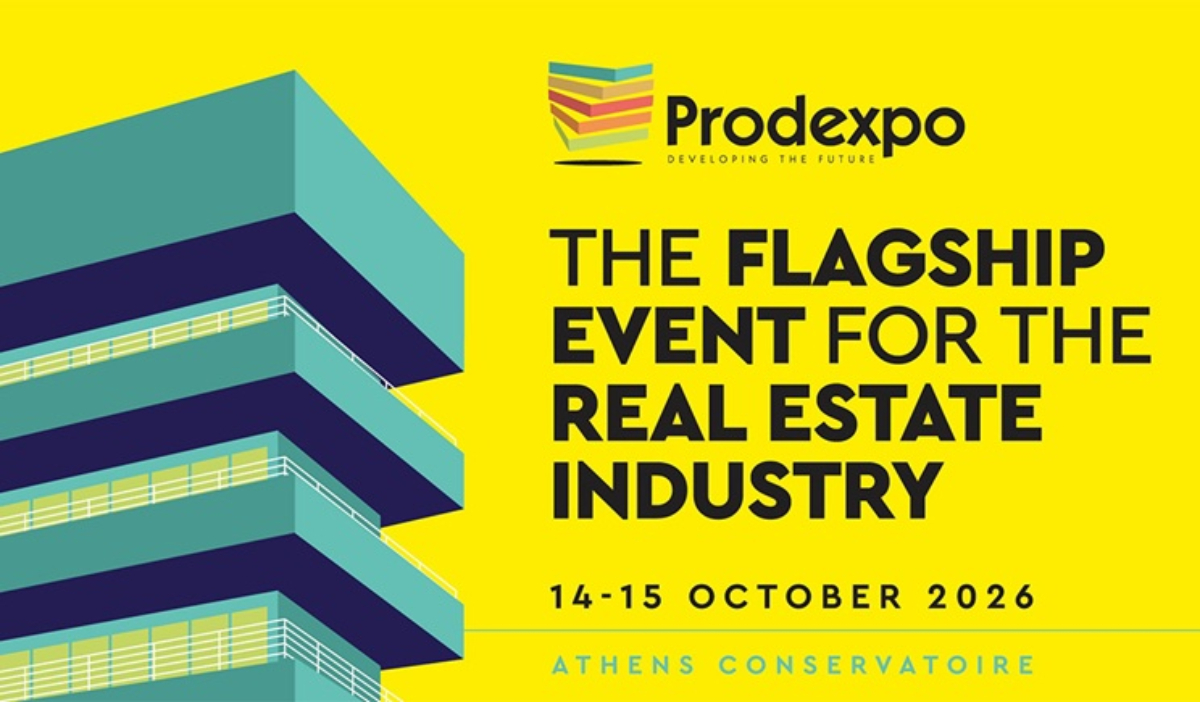 Prodexpo 2026: Νέες ανάγκες και νέες προκλήσεις για το ελληνικό real estate